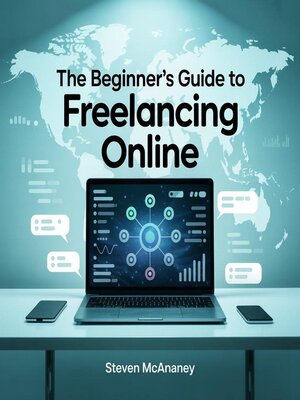 cover image of The Beginner's Guide to Freelancing Online